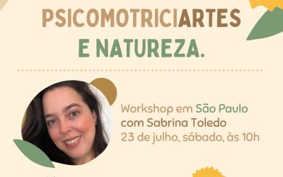 Workshop PsicomotriciARTES e natureza